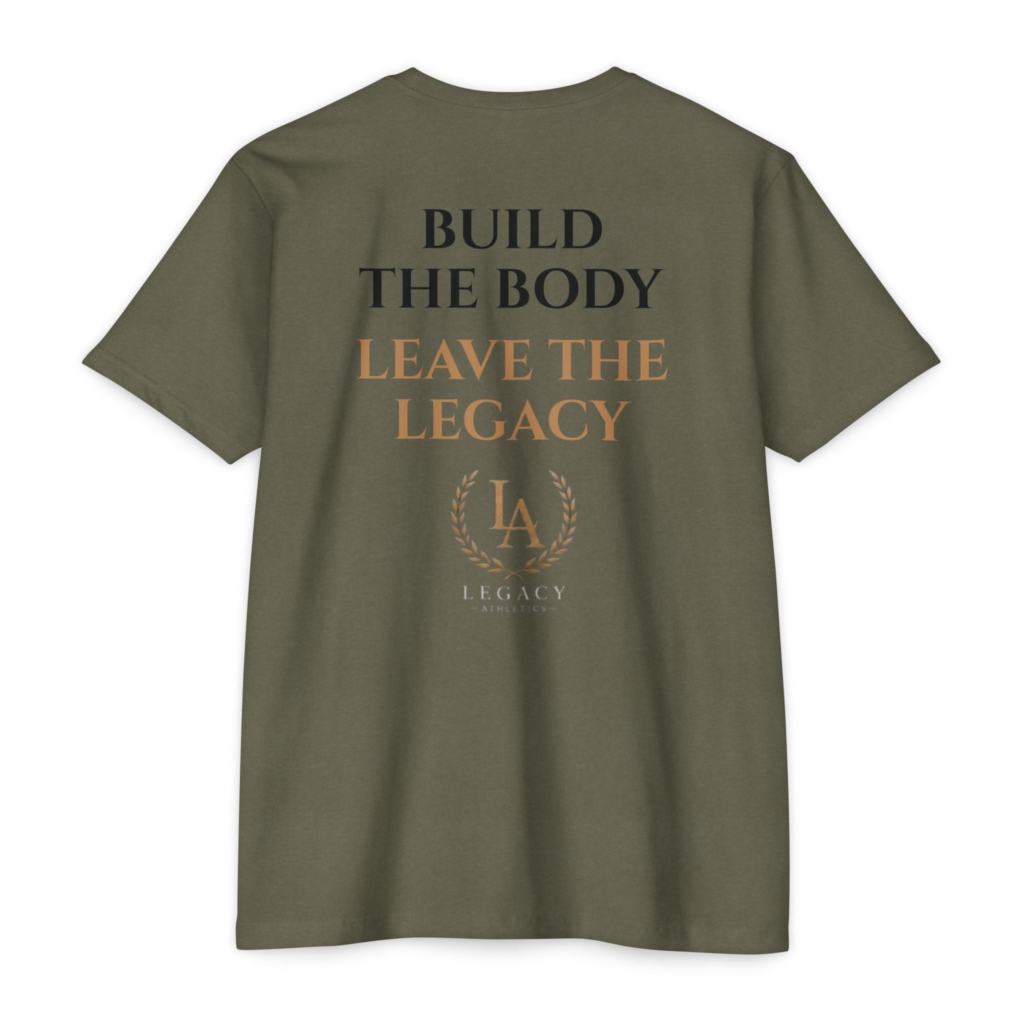 Legacy Leadership T-Shirt — "BUILD THE BODY. LEAVE THE LEGACY."
