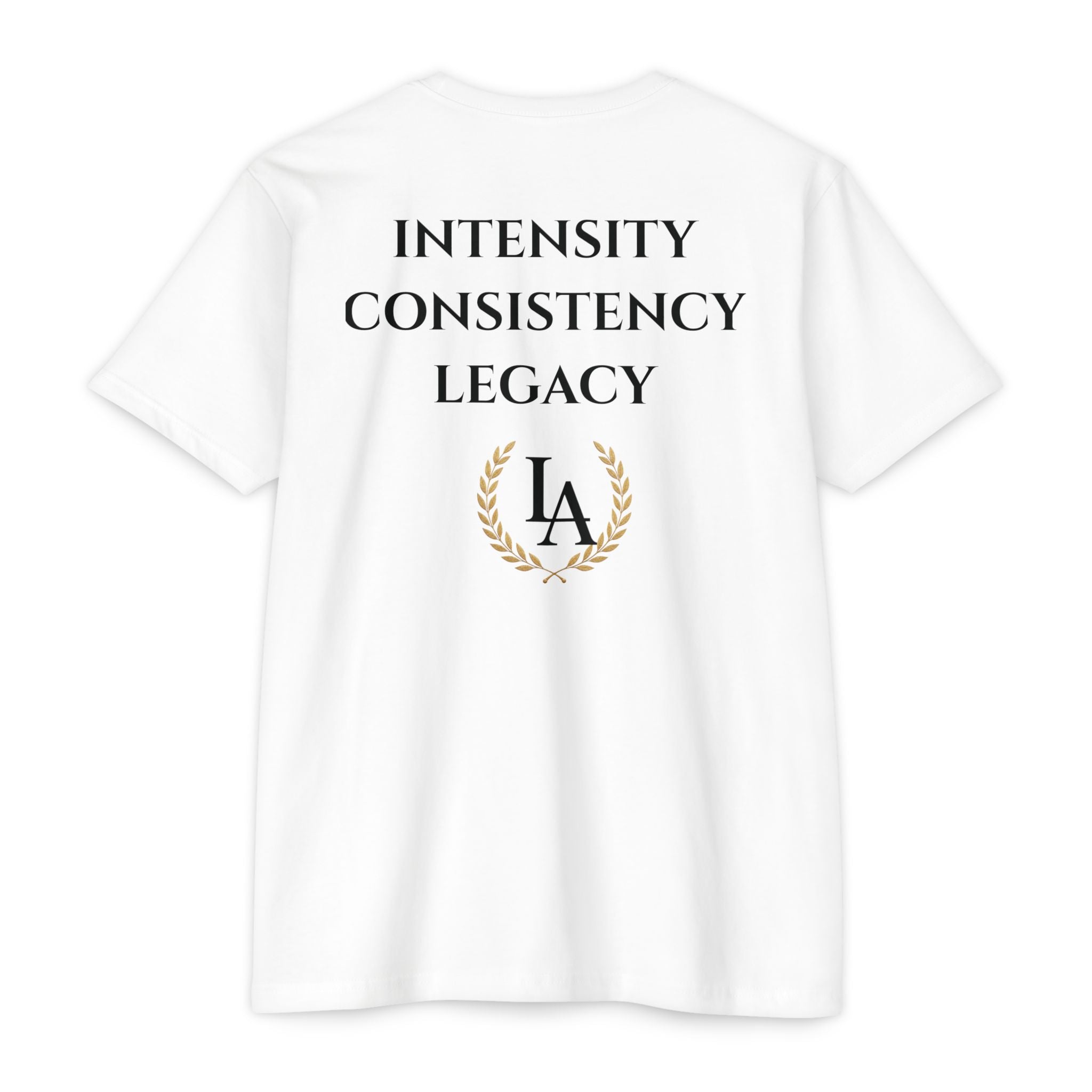 Legacy Leadership T-shirt "INTENSITY, CONSISTENCY, LEGACY"