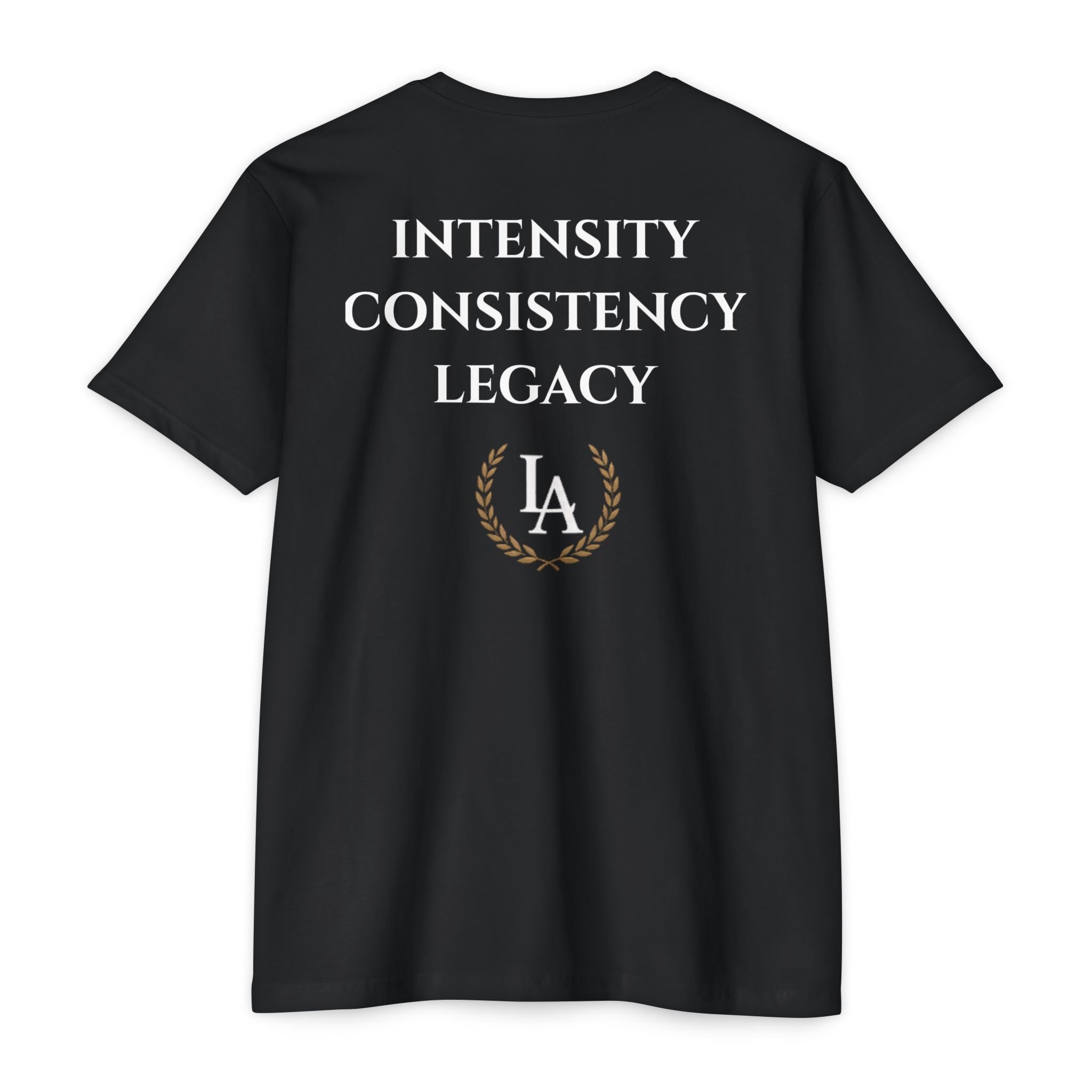 Legacy Leadership T-shirt "INTENSITY, CONSISTENCY, LEGACY"
