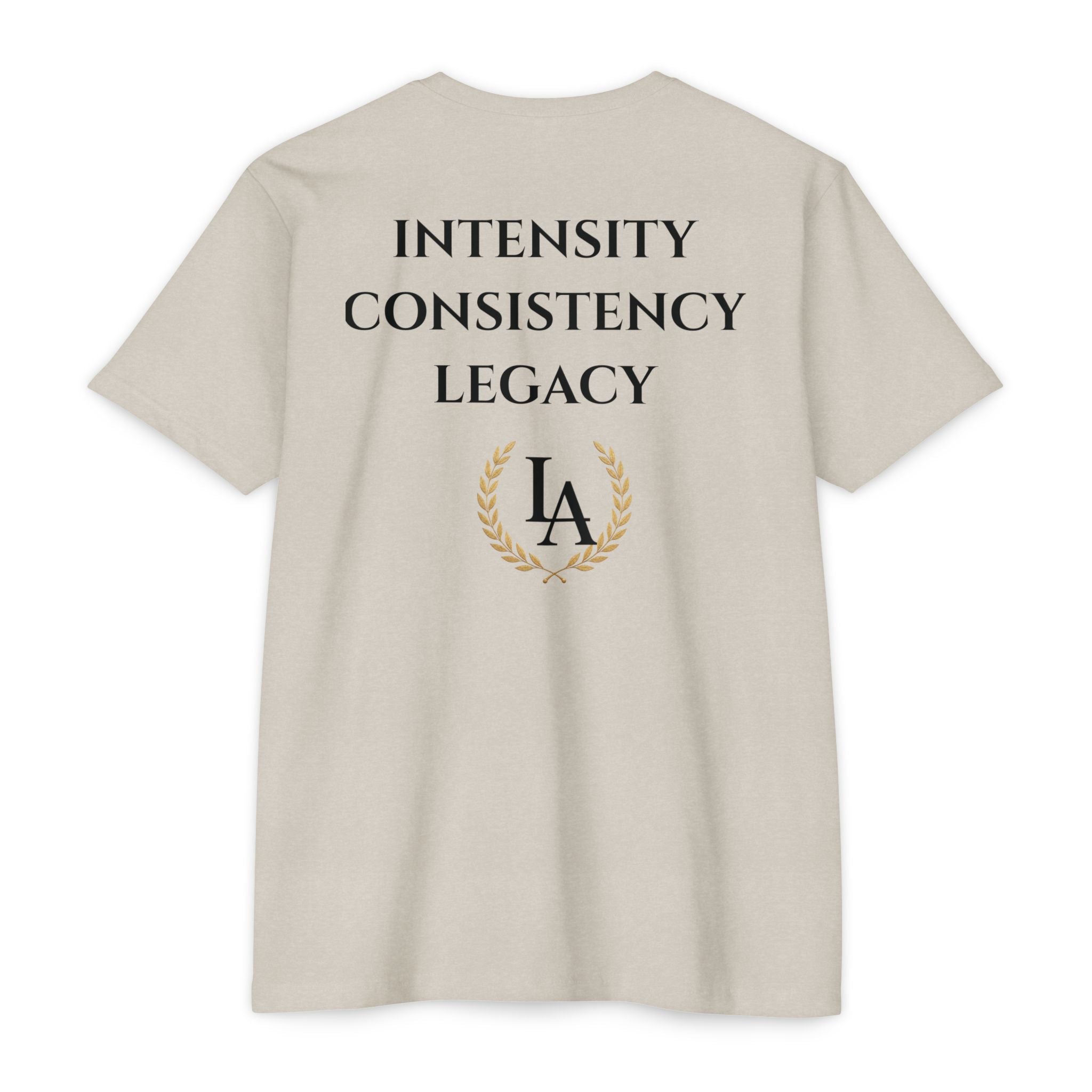Legacy Leadership T-shirt "INTENSITY, CONSISTENCY, LEGACY"