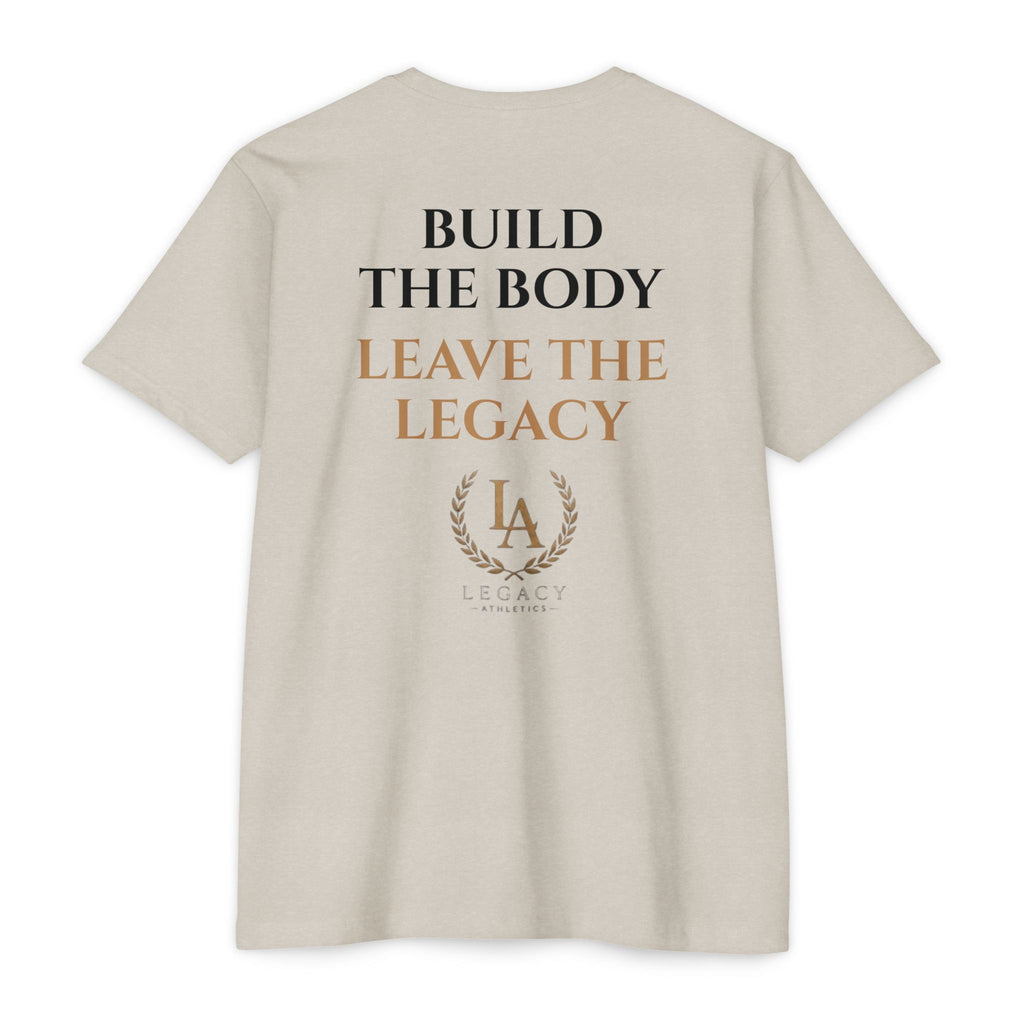 Legacy Leadership T-Shirt — "BUILD THE BODY. LEAVE THE LEGACY."