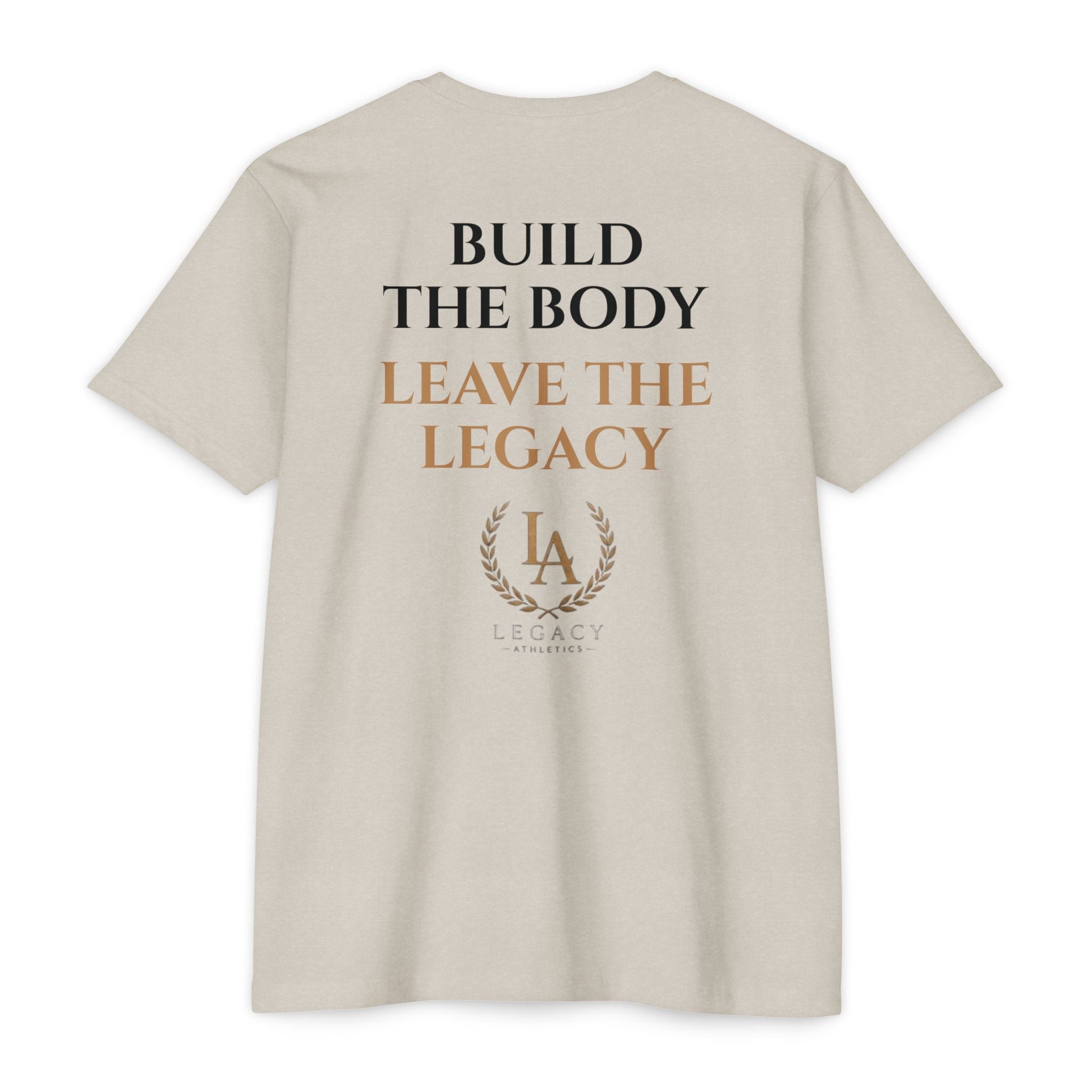 Legacy Leadership T-Shirt — "BUILD THE BODY. LEAVE THE LEGACY."